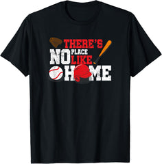 Baseball T-Shirt There's No Place Like Home Ball Bat Glove