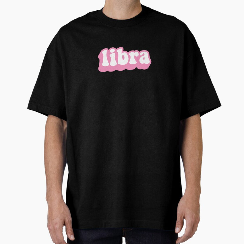 Libra Pink Text Oversized T-Shirt