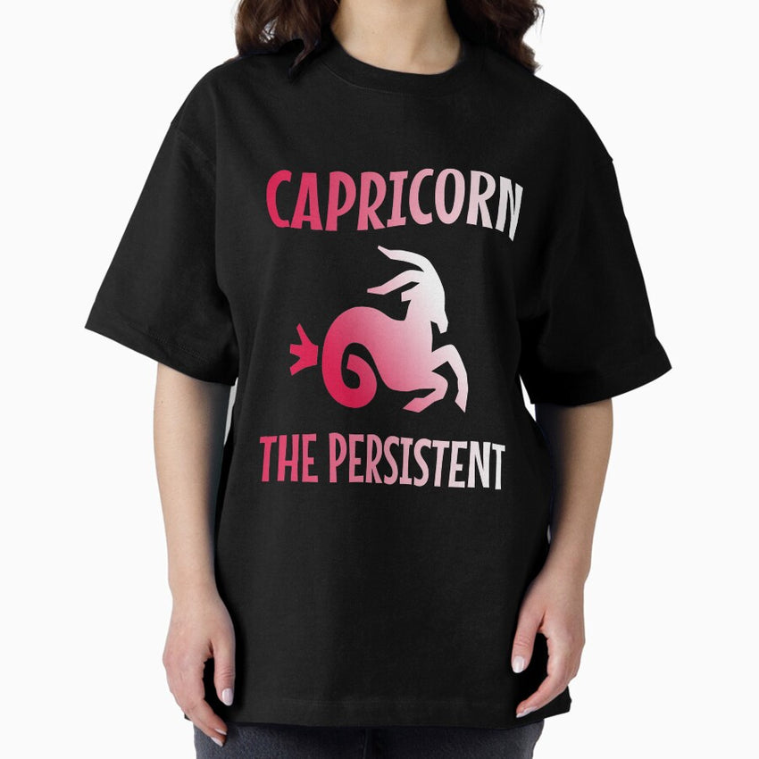 Capricorn the persistent Oversized T-Shirt