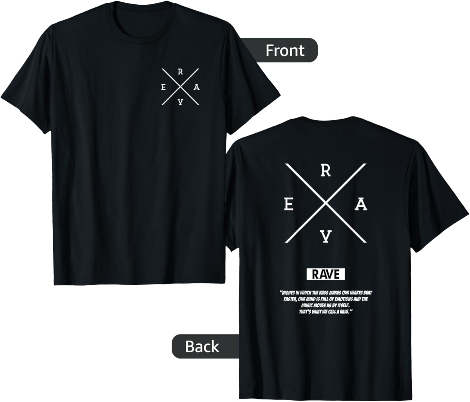 Back Print - "Rave Cross" - Rave Quote, Raver, Techno, EDM