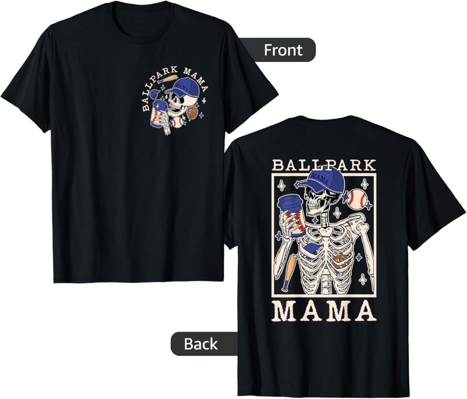 Ballpark Mama Baseball Mom Skeleton Drinking Coffee 2 Sided