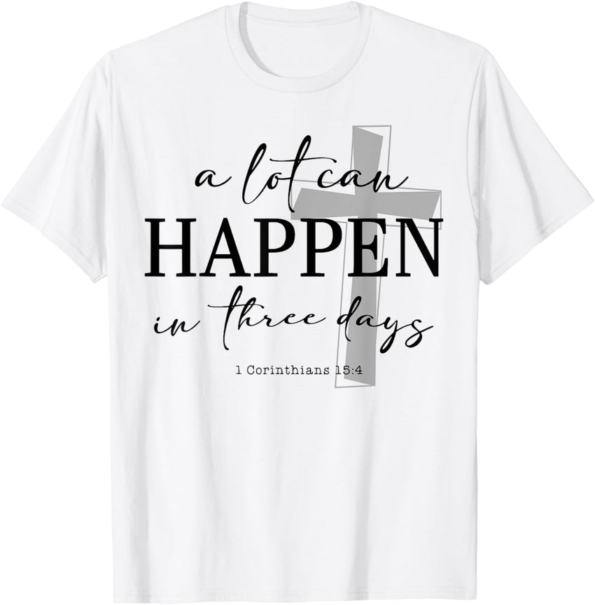 A Lot Can Happen In Three Days