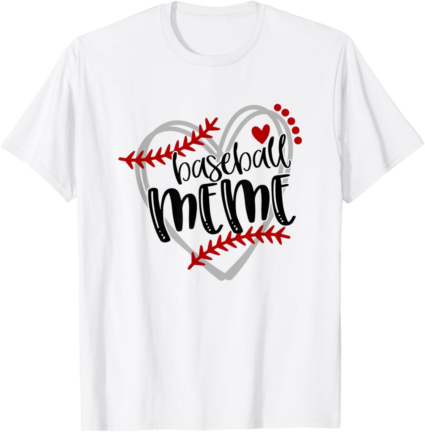 Baseball Heart MEME Shirt Grandma Tshirt Trendy