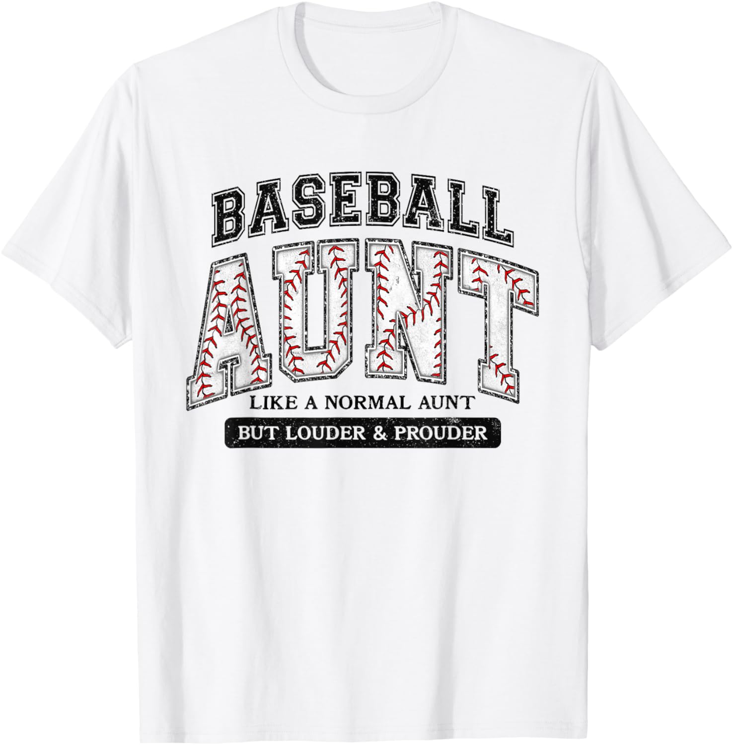 Baseball Aunt Like a Normal Aunt but Louder and Prouder
