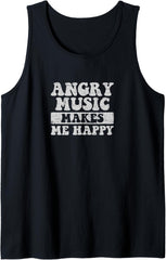 Angry Music Make Me Happy Tank Top