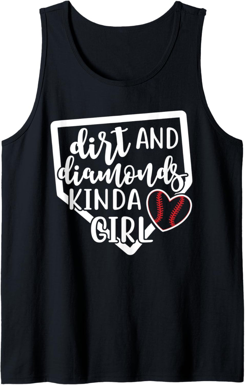 Dirt and Diamonds Kinda Girl Softball Baseball Sports Funny Tank Top