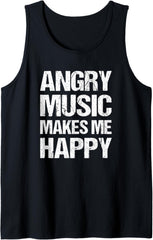 Angry Music Makes Me Happy Funny Metal Music Metalhead Tank Top