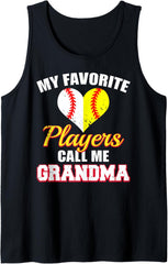 My Favorite Baseball Softball Players Call Me Grandma Tank Top