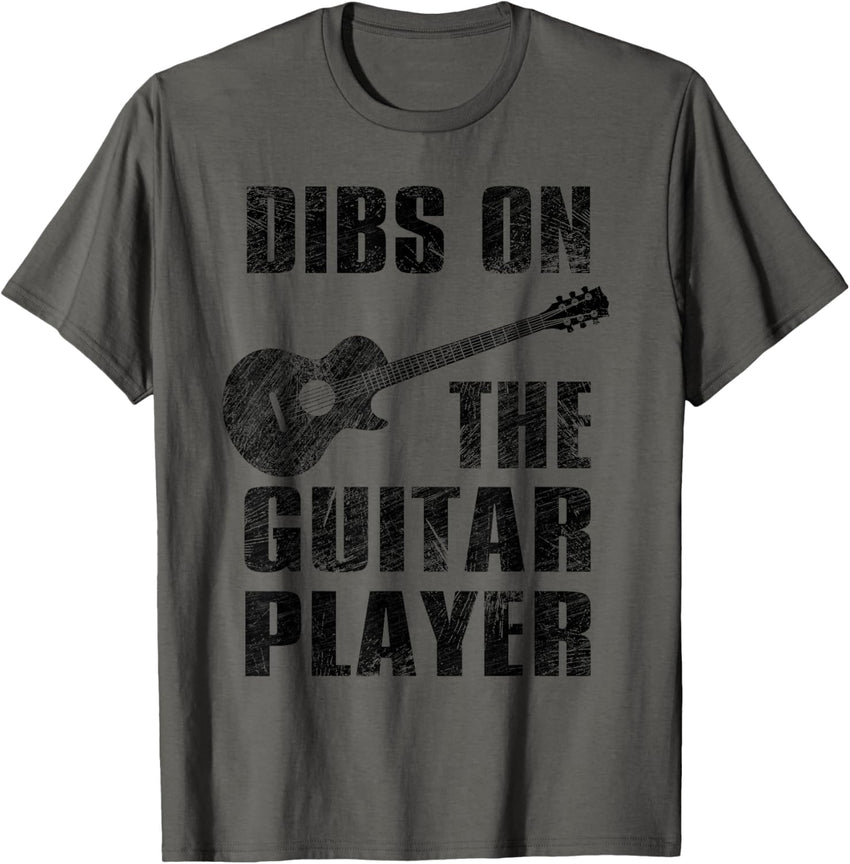 Dibs On The Guitar Player Funny Guitarist Lover For Women