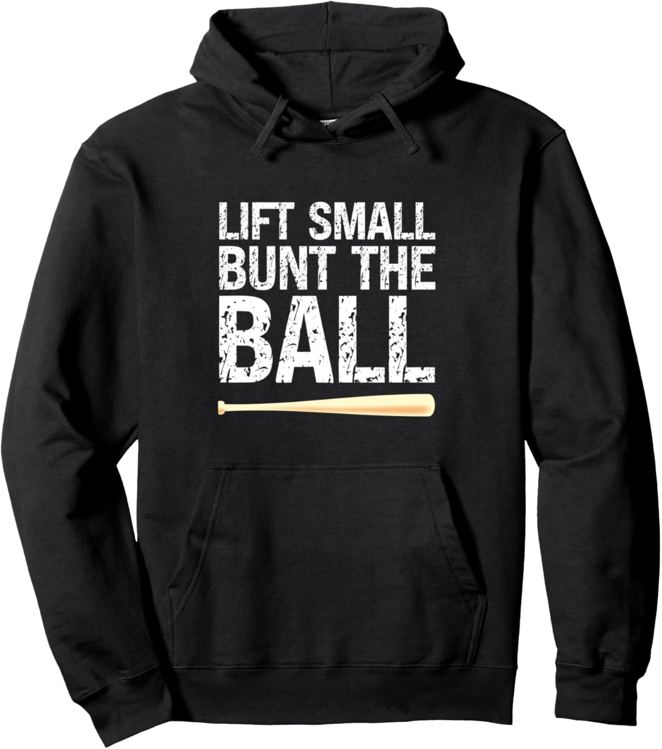 Baseball Batting Practice Wisdom Lift Small Bunt The Ball Pullover Hoodie