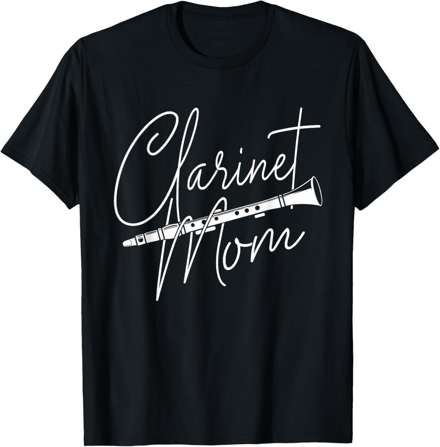 Clarinet Mom - Clarinetist Marching Band Player Music Lover