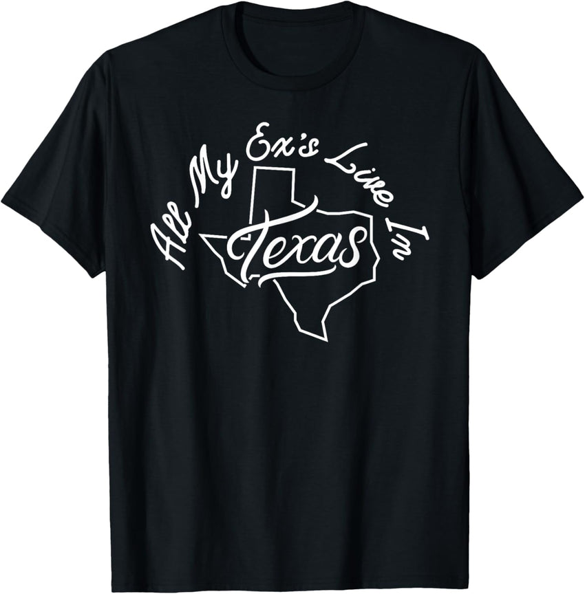 "All My Ex's Live in Texas" Southern Country Western Charm