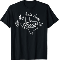 "All My Ex's Live in Texas" Southern Country Western Charm