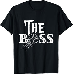 The Boss T-shirt Baseball Themed For Men