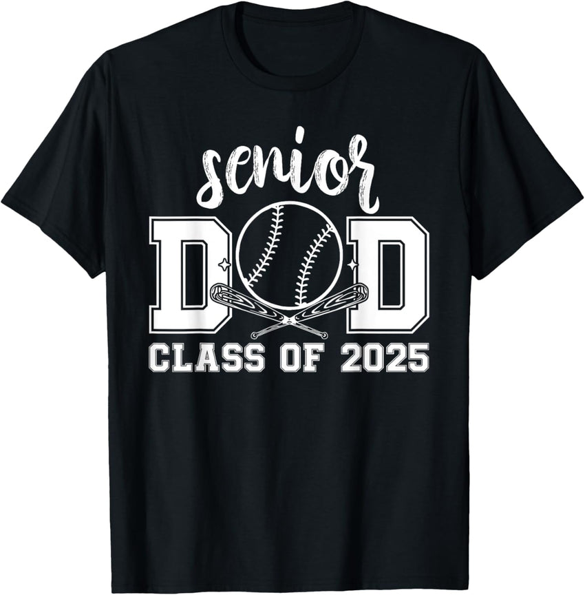 Senior Dad Baseball 2025 Class Of 2025 Proud Dad of Graduate