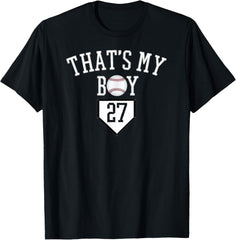 #27 Thats My Boy Baseball Number Shirt-Baseball Mom Dad