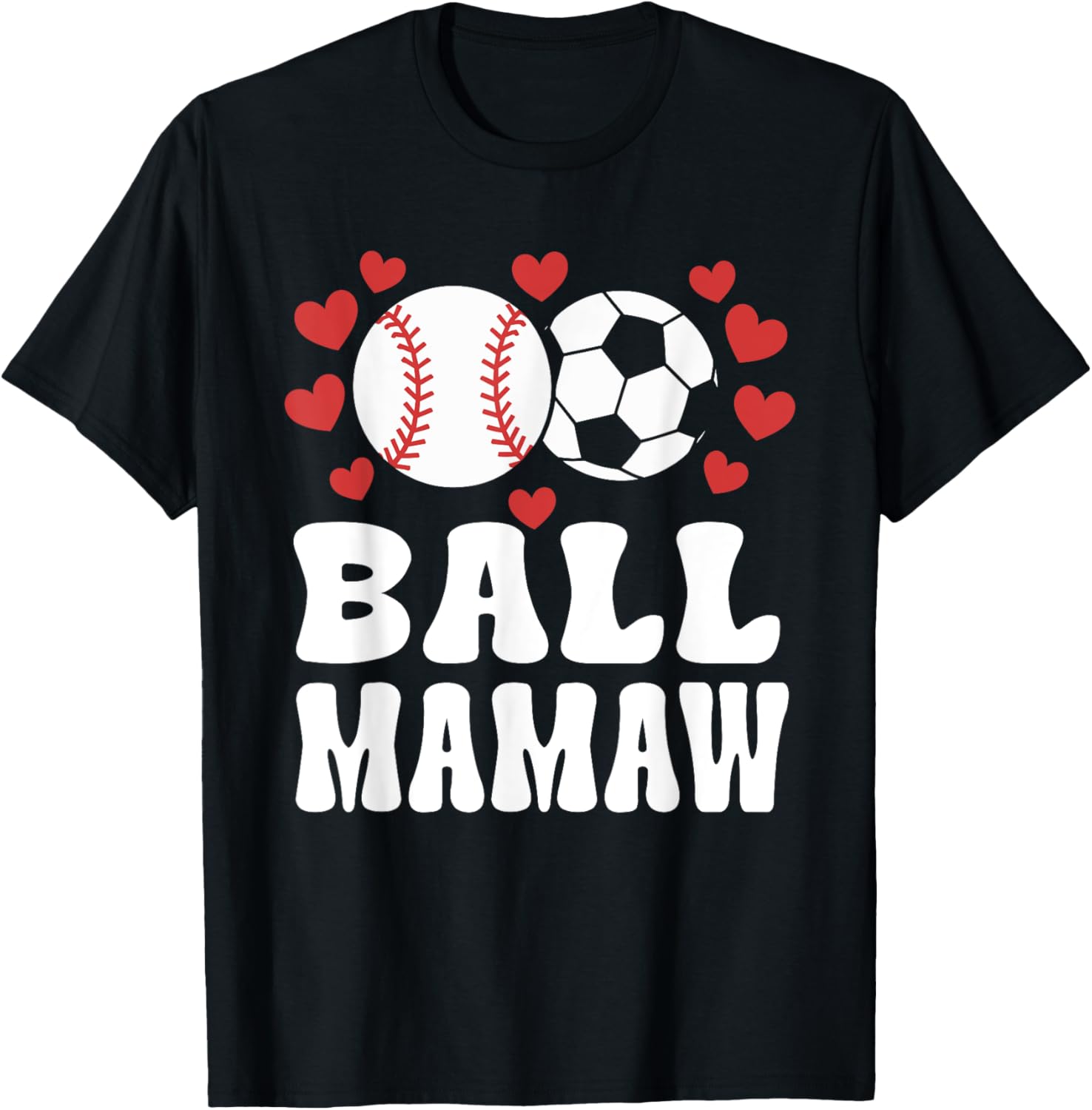 Ball Mamaw Funny Baseball Soccer Mamaw