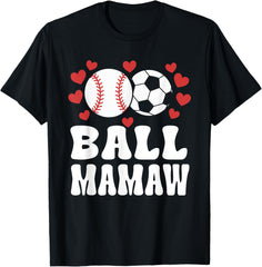 Ball Mamaw Funny Baseball Soccer Mamaw