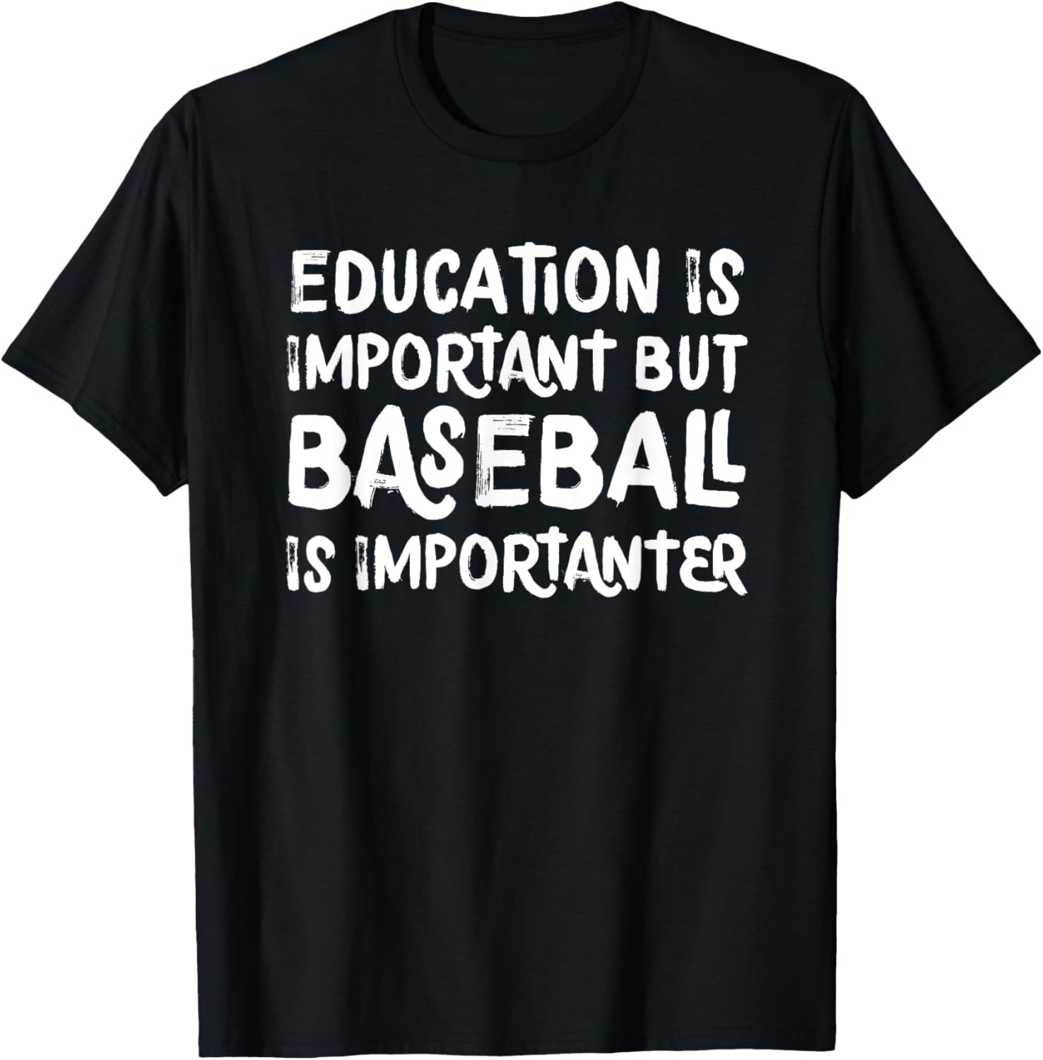 Education Is Important But Baseball Is Importanter Funny