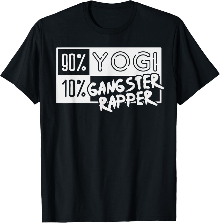90 Percent Yogi 10 % Gangster Rapper Funny Yoga Workout Gift