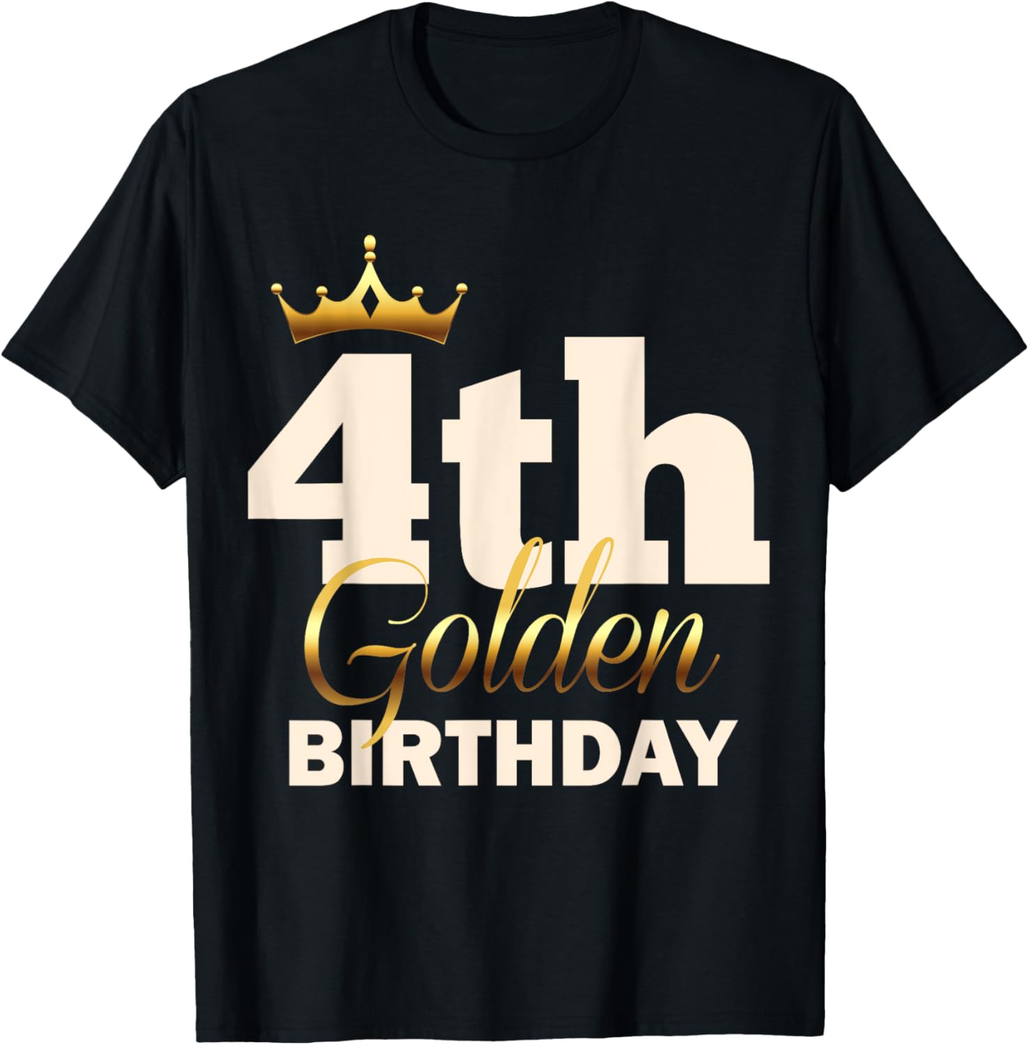 4th Golden Birthday Age Crown 4 Year Old Funny B-Day
