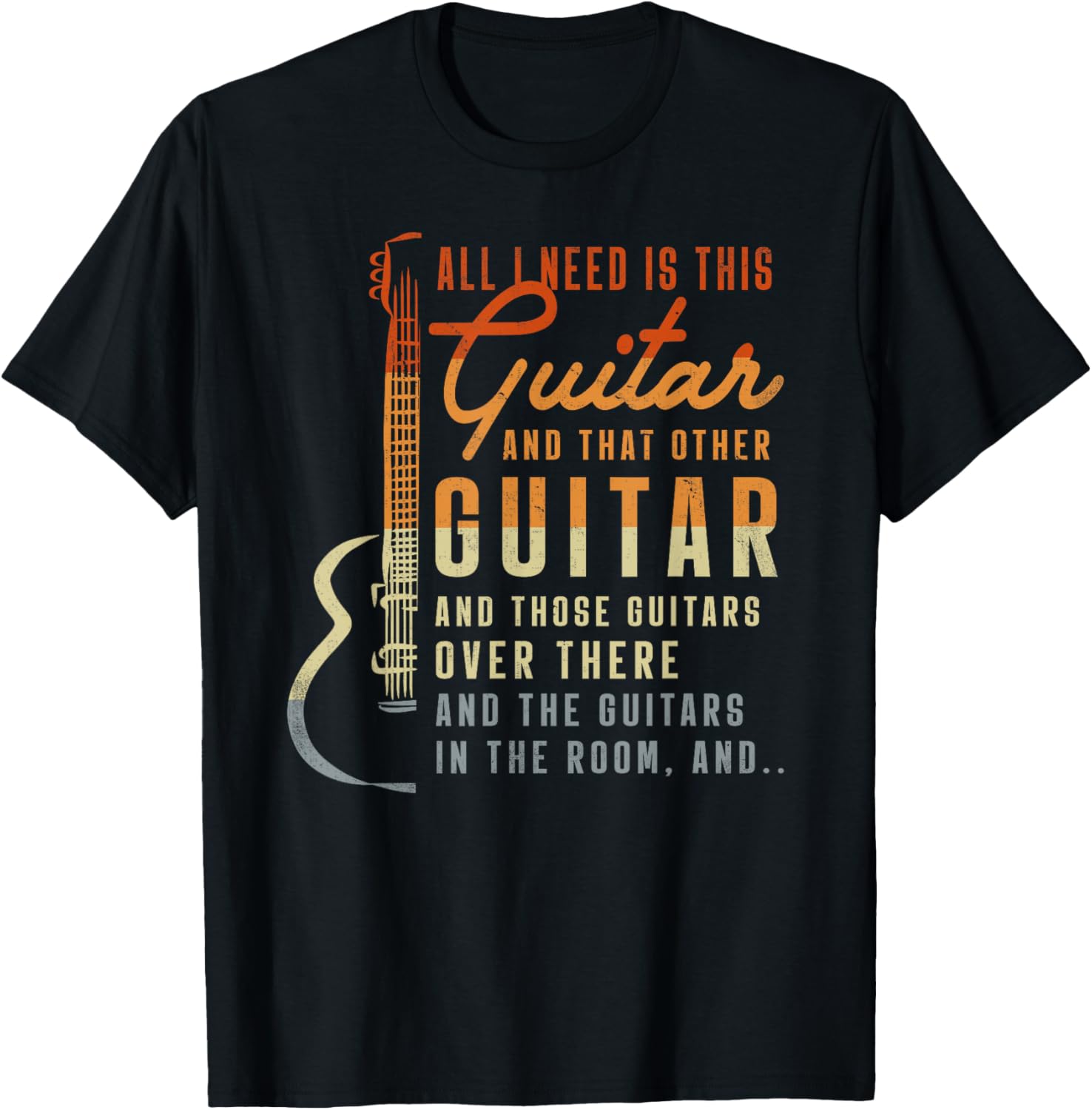 All I Need Is This Guitar Player Gifts Guitarist Music Band