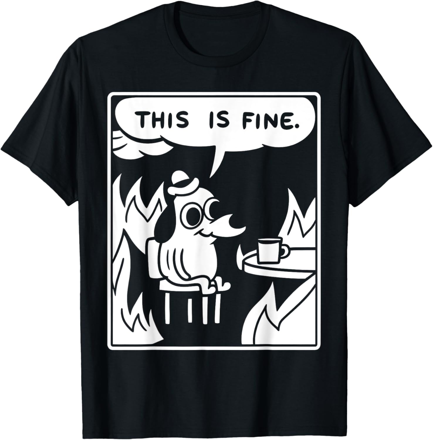 This Is Fine Funny Graphic Tees