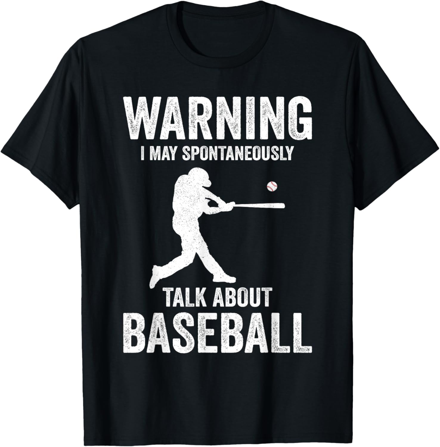Warning I May Talk About Baseball Player Funny Baseball