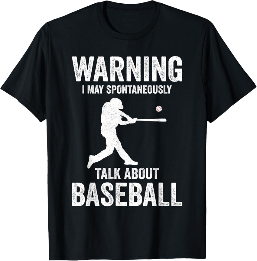 Warning I May Talk About Baseball Player Funny Baseball