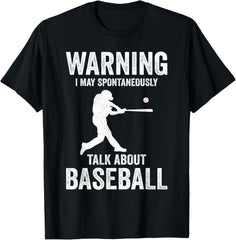 Warning I May Talk About Baseball Player Funny Baseball