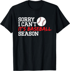 Baseball Mom Dad Funny Sorry I Can'T It'S Baseball Season
