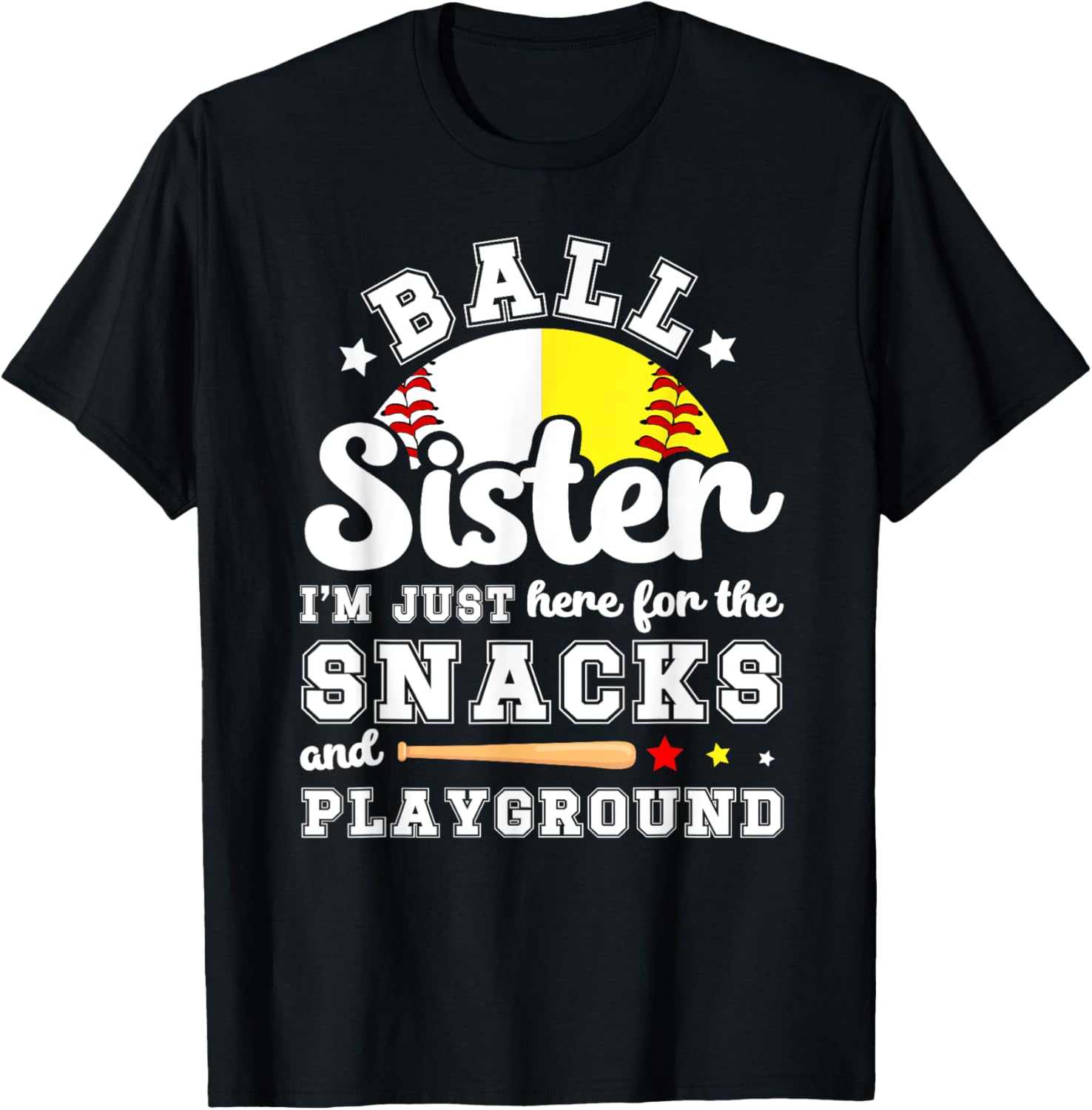 Ball Sister Funny Softball Baseball Sister Of Ballers