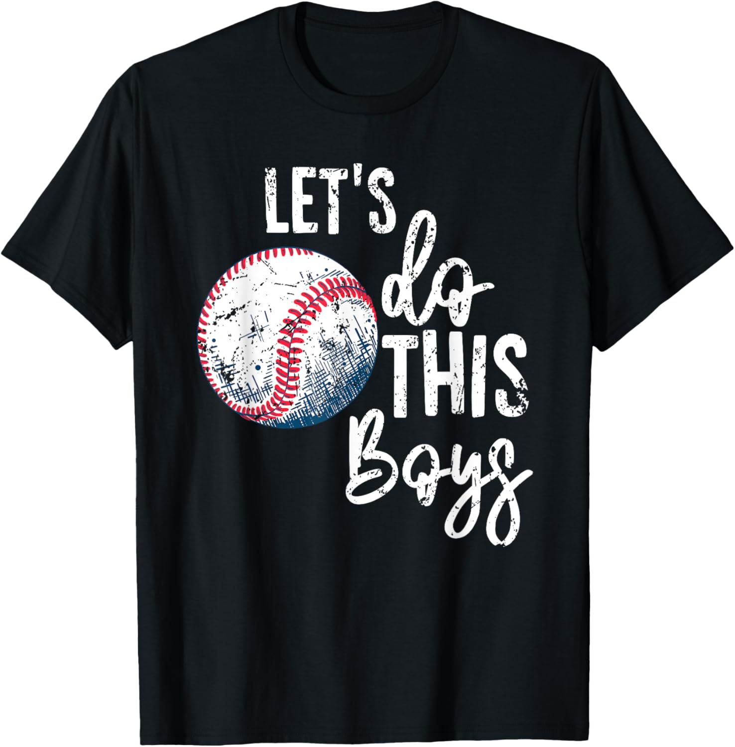 Motivational Baseball Mom Tees Lets Do This Boys