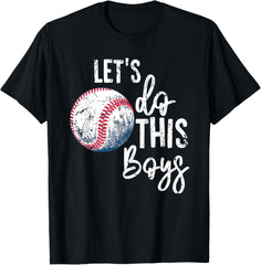 Motivational Baseball Mom Tees Lets Do This Boys