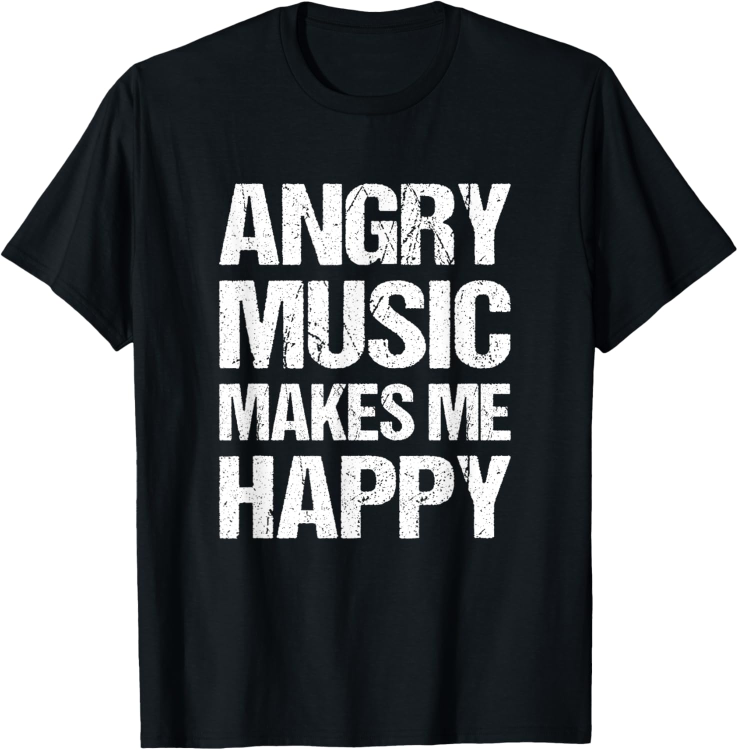 Angry Music Makes Me Happy Funny Metal Music Metalhead