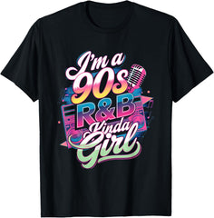 90s Soul Music I'm a 90's R&b Kinda Girl Rnb Hip Hop Music
