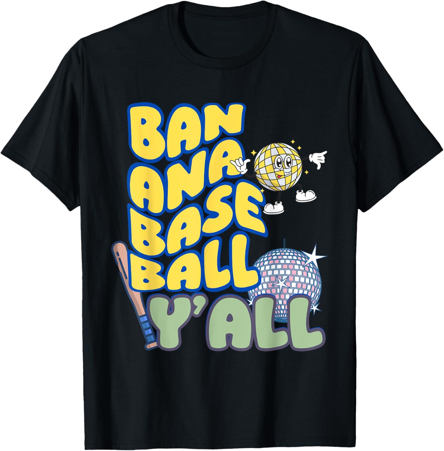 Banana Baseball Y'all Baseball Disco