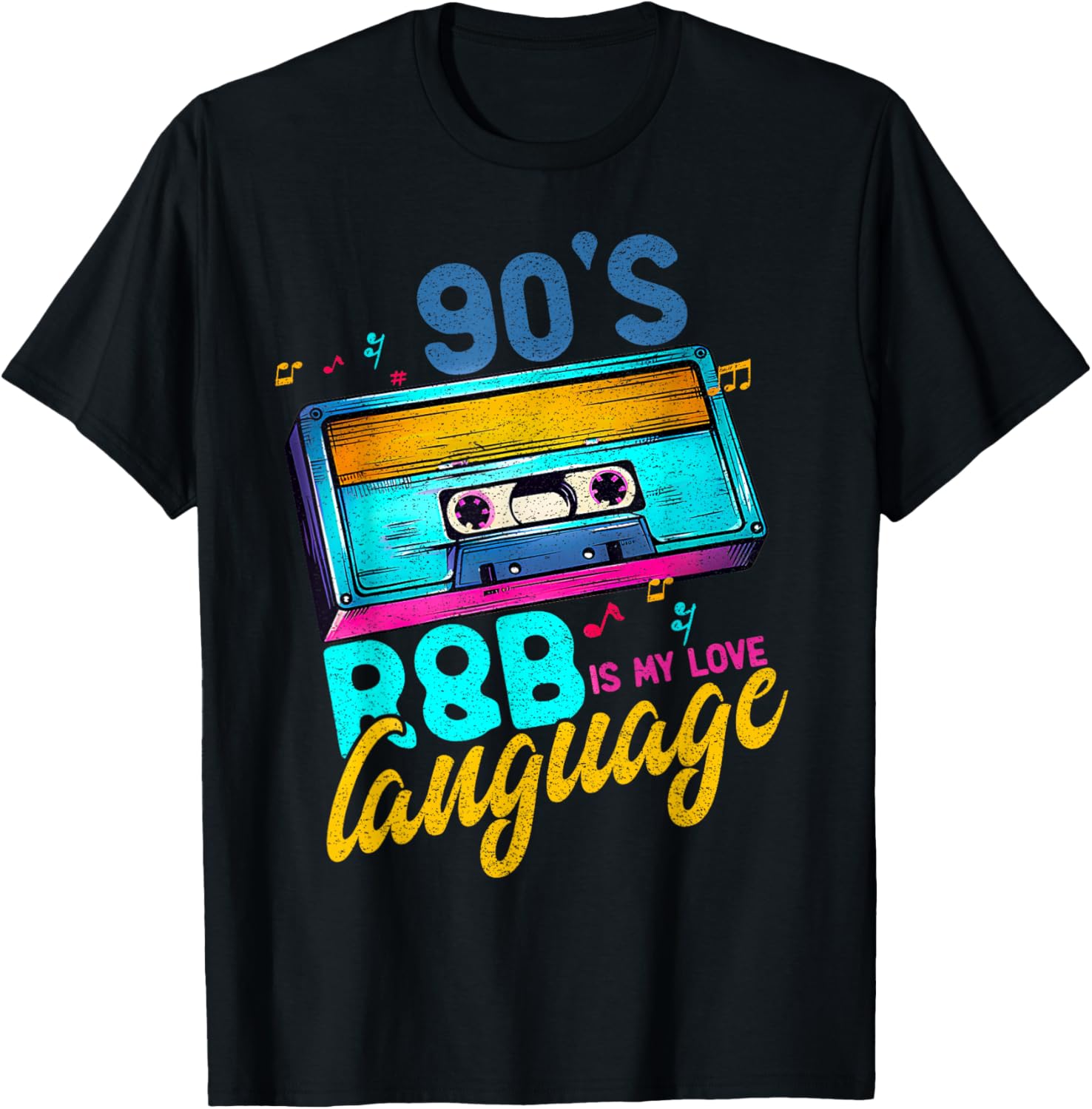 90's R&B Is My Love Language Music For Men Women Kids 90s