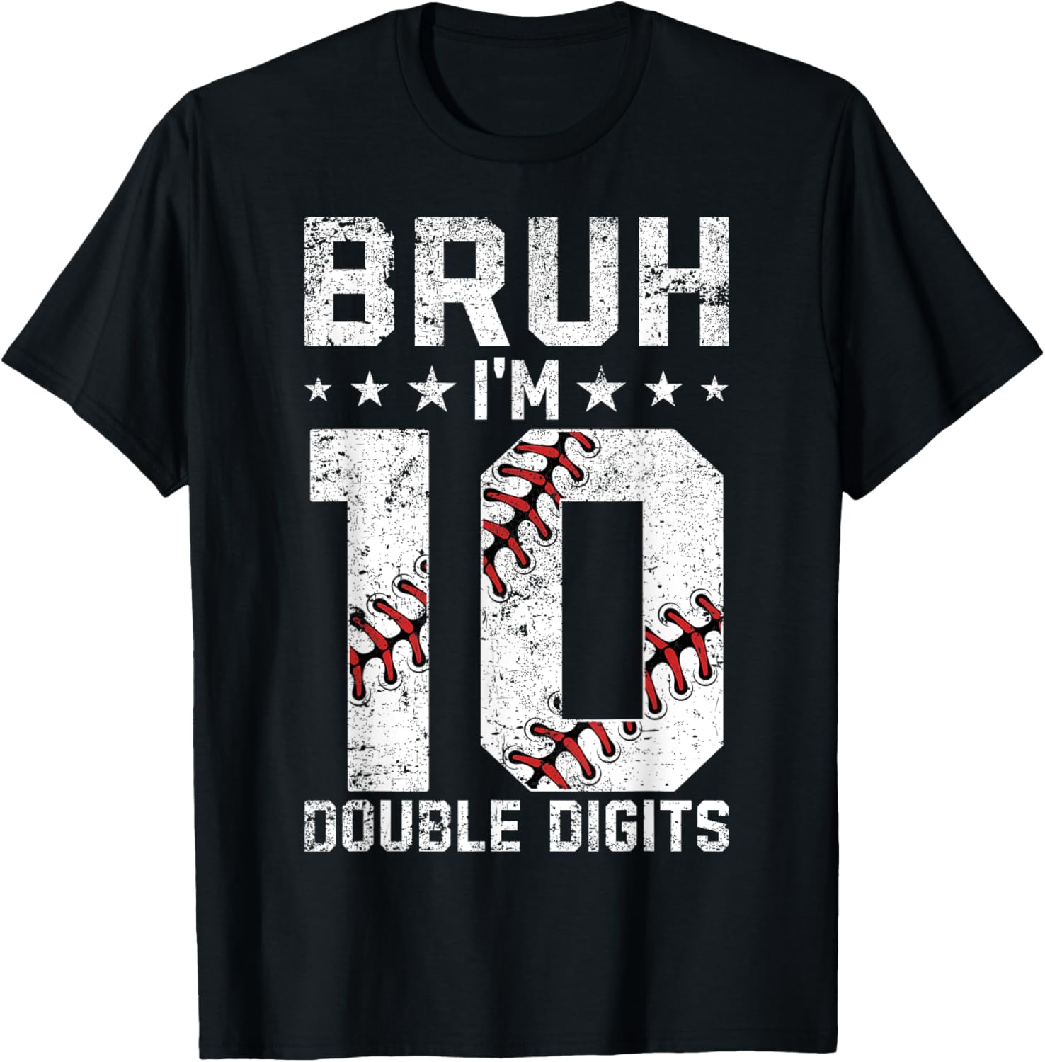 10th Birthday Baseball Bruh I'm Double Digits 10 Years Old