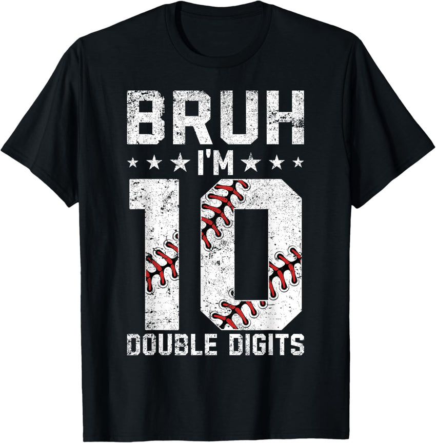 10th Birthday Baseball Bruh I'm Double Digits 10 Years Old