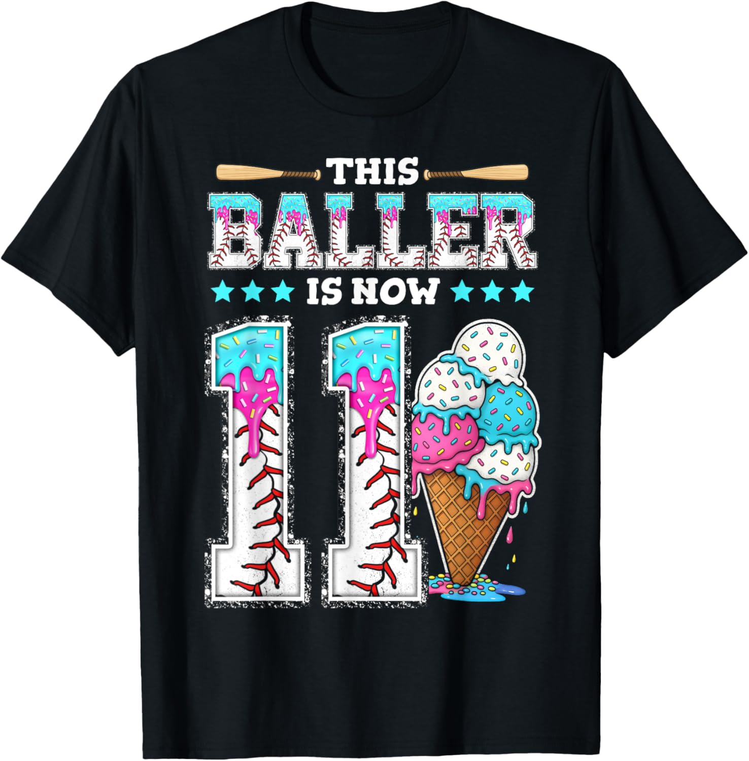 Baller Is Now 11 Year Ice Cream Drip 11th Birthday Baseball