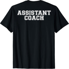 Assistant Coach On Back T Shirt