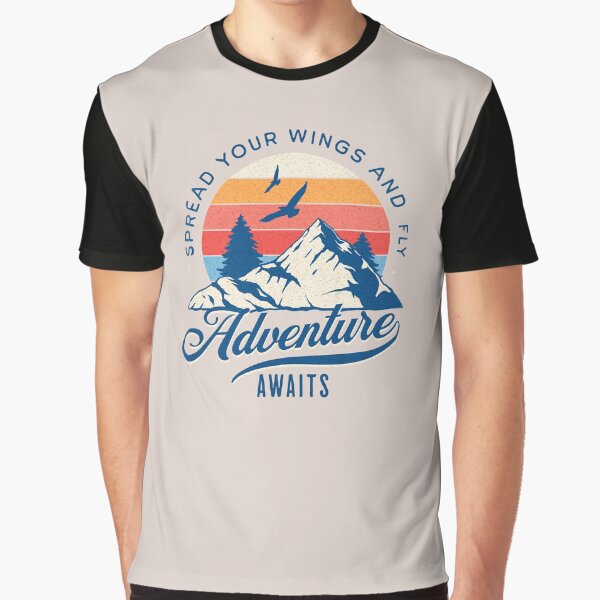 Adventure Awaits Spread Your Wings And Fly Crm Drk Txt Graphic T Shirt