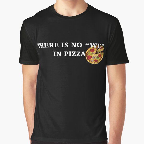 Best Pizza Funny Humor Pickle memes Graphic T-Shirt