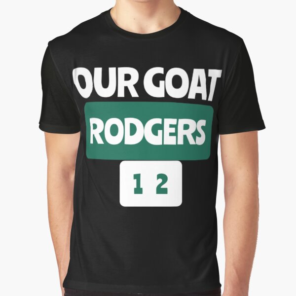 Aaron Rodgers mvp | our goat Rodgers 12 shirt Graphic T-Shirt