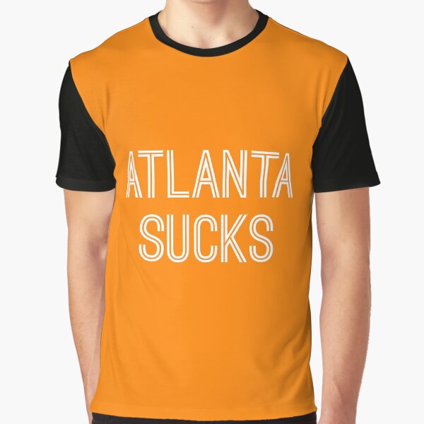 Atlanta Sucks Orangewhite Tampa Bay Graphic T Shirt