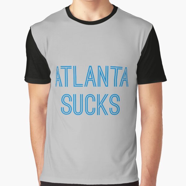 Atlanta Sucks - Silver/Carolina Blue (Carolina) Graphic T-Shirt