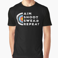 Aim Shoot Swear Repeat Archery Bowshooting Archer Graphic T-Shirt