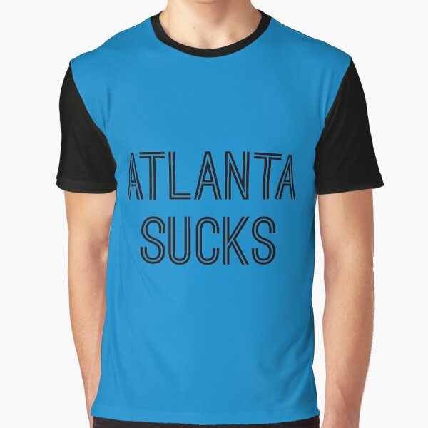 Atlanta Sucks - Carolina Blue/Black (Carolina) Graphic T-Shirt