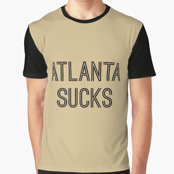 Atlanta Sucks - Old Gold/Black (New Orleans) Graphic T-Shirt